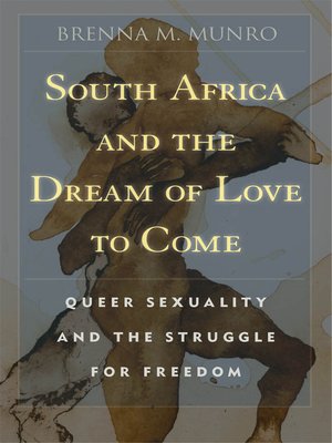 cover image of South Africa and the Dream of Love to Come